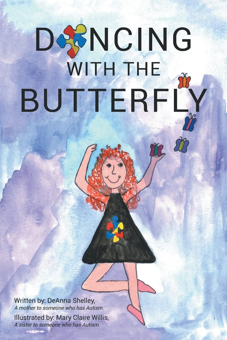 Dancing With the Butterfly by Deanna Shelley
