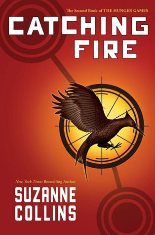 Catching Fire (The Hunger Games, book 2) by Suzanne Collins