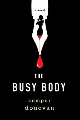 The Busy Body (Ghostwriter Mysteries, book 1) by Kemper Donovan
