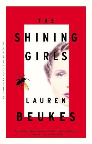 The Shining Girls by Lauren Beukes