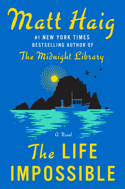The Life Impossible by Matt Haig