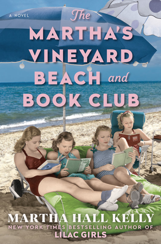 The Martha's Vineyard Beach and Book Club by Martha Hall Kelly