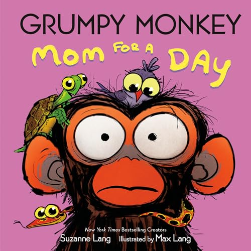 Grumpy Monkey Mom for a Day by Suzanne Lang