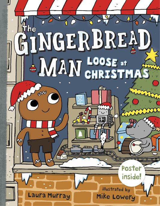 The Gingerbread Man Loose at Christmas by Laura Murray