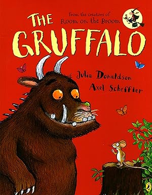 The Gruffalo by Julia Donaldson & Axel Scheffler