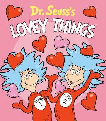 Dr. Seuss's Lovely Things