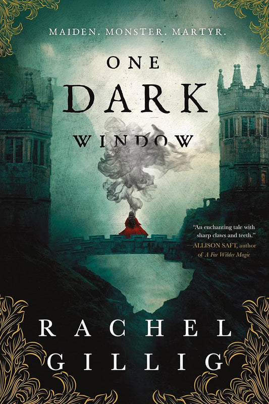 One Dark Window (The Shepherd King, book 1) by Rachel Gillig