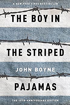 The Boy in the Striped Pajamas by John Boyne