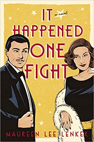 It Happened One Fight by Maureen Lee Lenke