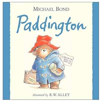 Paddington by Michael Bond