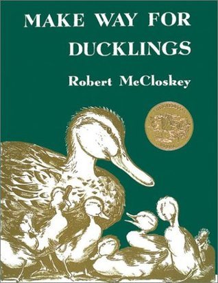 Make Way For Ducklings by Robert McCloskey